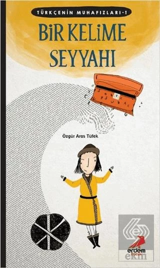 Bir Kelime Seyyahı - 1