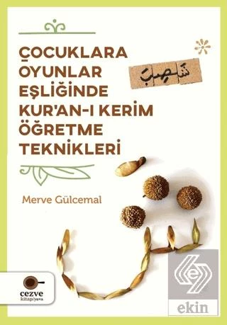Çocuklara Oyunlar Eşliğinde Kur’an-ı Kerim Öğretme