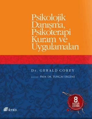 Psikolojik Danışma, Psikoterapi Kuram ve Uygulamal