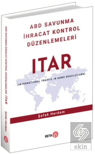 ABD Savunma İhracat Kontrol Düzenlemeleri ITAR