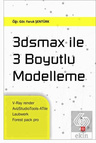 3Dsmax ile 3 Boyutlu Modelleme Faruk Şentürk - 1