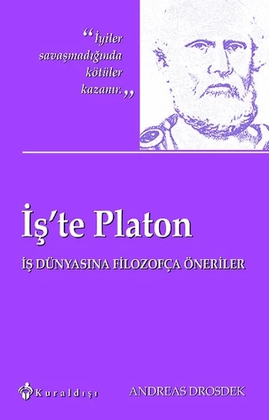 İş'te Platon  İş Dünyasına Filozofça Öneriler