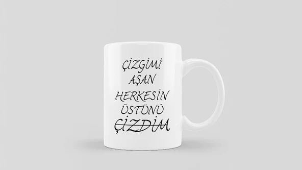 ÇİZGİMİ AŞAN HERKESİN ÜSTÜNÜ ÇİZDİM Baskılı Kupa Bardak - Solmaz - Çift Taraflı Baskı - (BULAŞIK MAKİNESİNDE YIKANABİLİR) - Resim 3