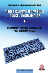 Tıbbi Beslenme Tedavisinde Güncel Uygulamalar - 5 Psikiyatrik - 1