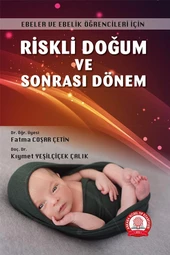 Riskli Doğum ve Sonrası Dönem - 1