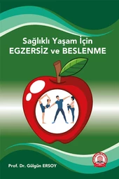 Sağlıklı Yaşam İçin Egzersiz ve Beslenme - 1