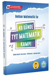 49 Günde TYT ve 65 Günde AYT Matematik Kampı - Rehber Matematik - 3