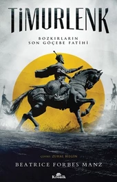 Timurlenk - Bozkırların Son Göçebe Fatihi (The Rise and Rule of Tamerlane) - 1