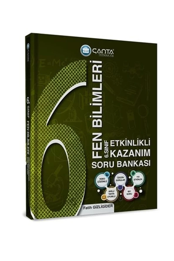 Çanta Yayınları 6.Sınıf Kazanım Fen Bilimleri Soru Bankası 2022
