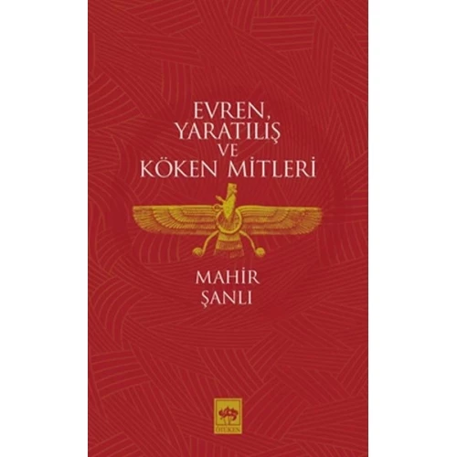 Evren, Yaratılış ve Köken Mitleri - 1
