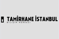Tamirhane İstanbul Bilişim Tamirhane İstanbul Bilişim
